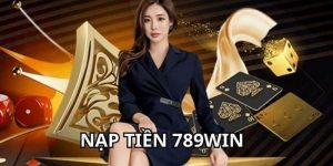 nạp tiền 789win